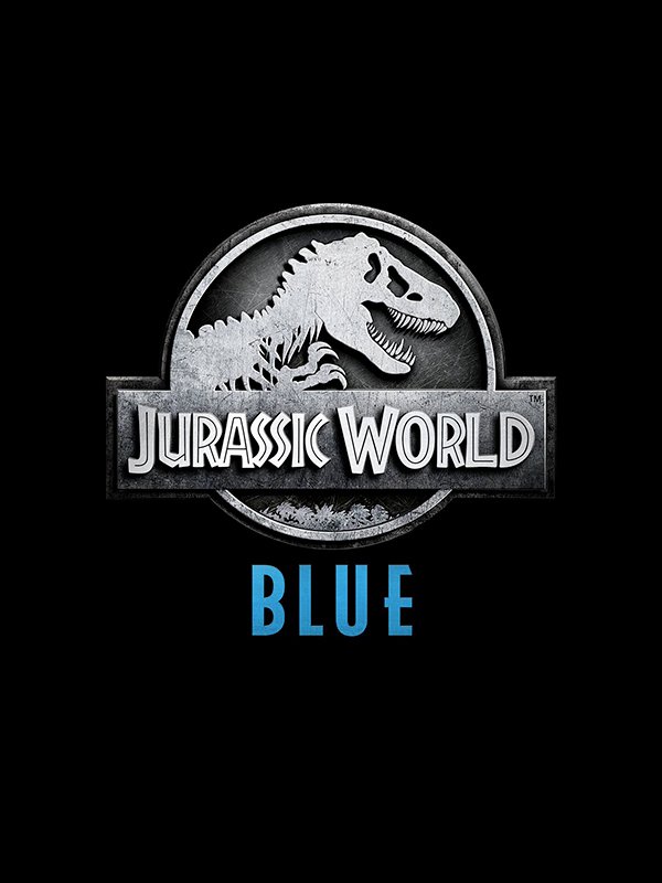 XRMust_JurassicWorldBlue_poster.jpg